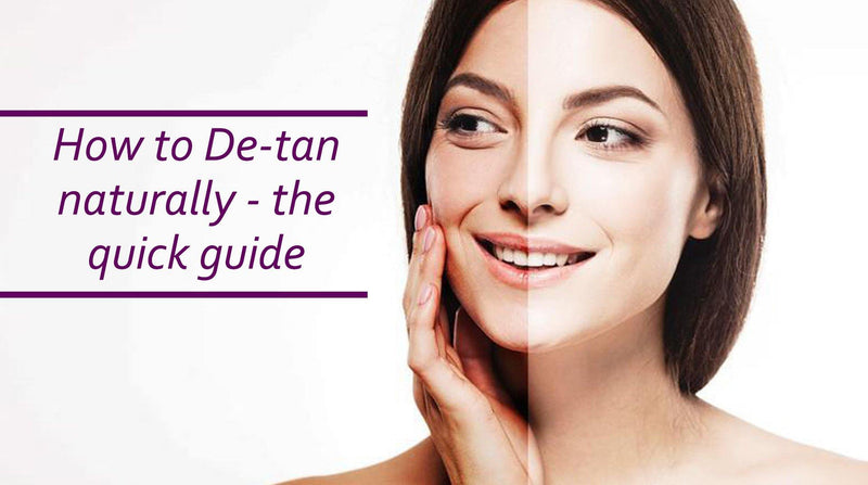 Blog 60: How to de-tan naturally, this summer - the quick guide - Keya Seth Aromatherapy